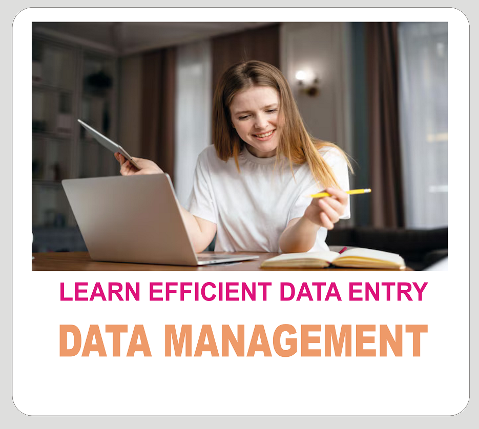 Data Entry & Data Management
